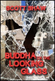 Buddha in the Looking Glass