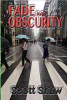 Fade into Obscurity