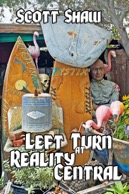 Left Turn at Reality Central