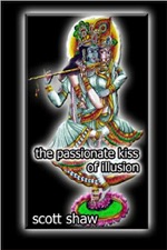 The Passionate Kiss of Illusion