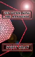 Zen Filmmaking The Manifesto
