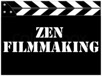 zen-filmmaking