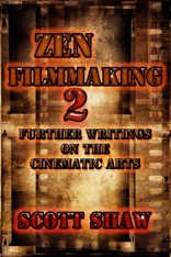 Zen Filmmaking 3