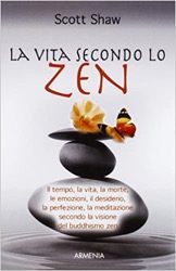 La Vita Secondo Lo Zen