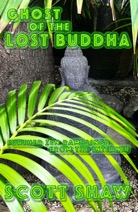 Ghost of the Lost Buddha