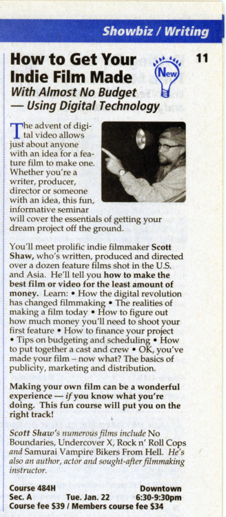  Here's the ad for one of the classes I taught on filmmaking. 